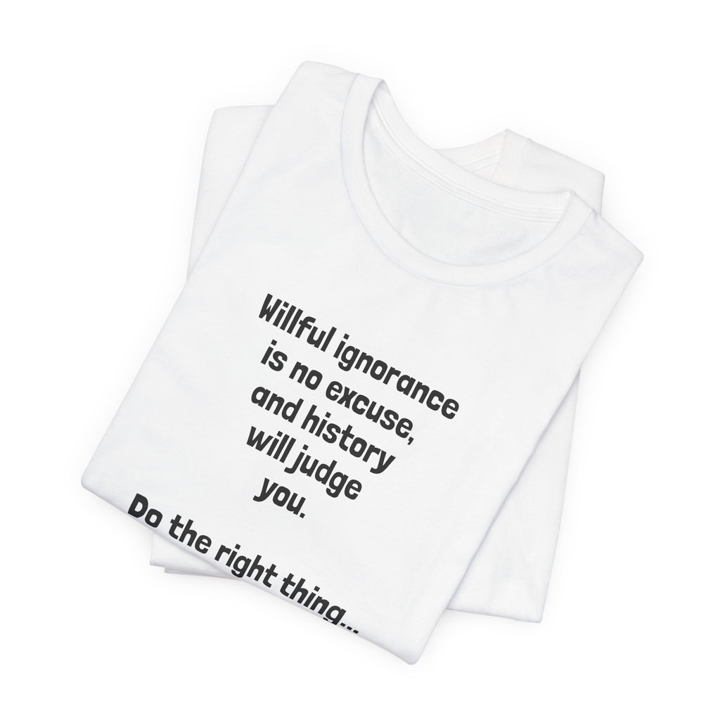 Willful Ignorance