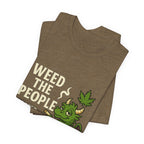 Weed the People - Tee