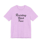 Resisting Bitch Face