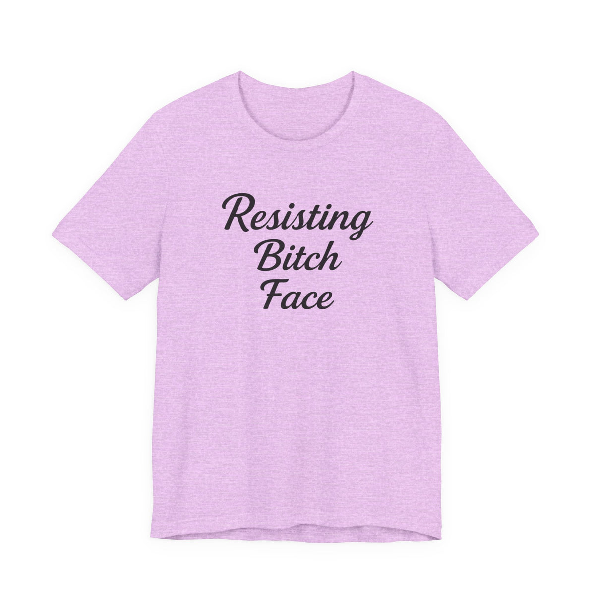 Resisting Bitch Face