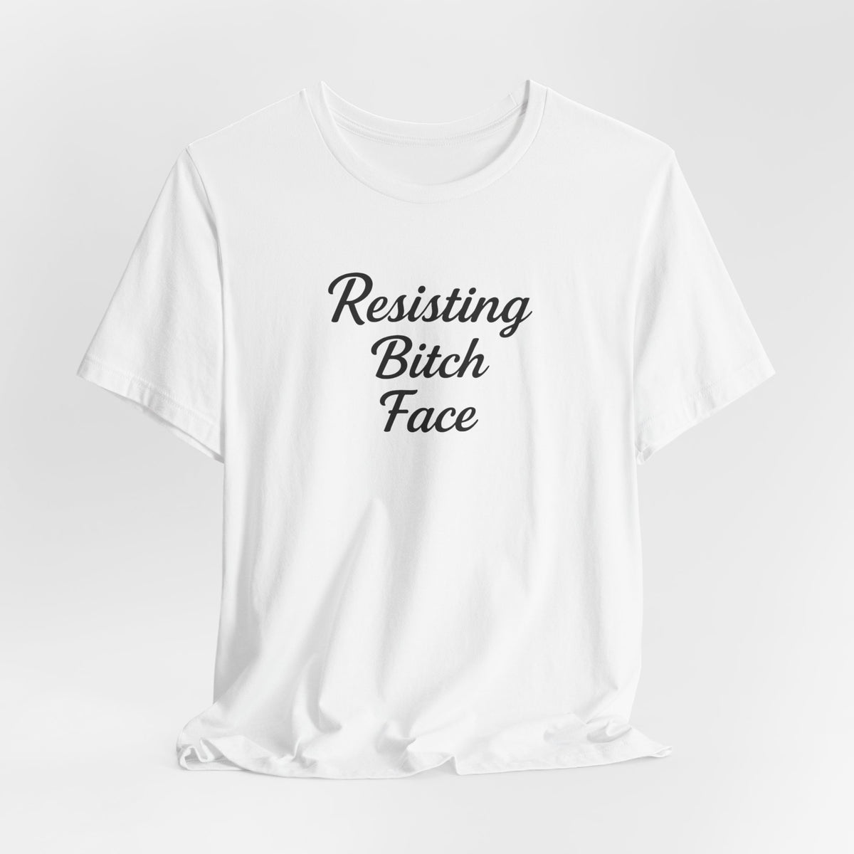 Resisting Bitch Face