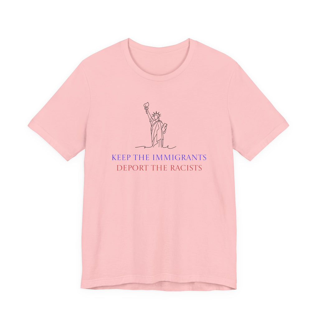 Keep the Immigrants, Deport the Racists