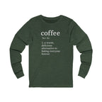 Coffee...Or The Alternative...