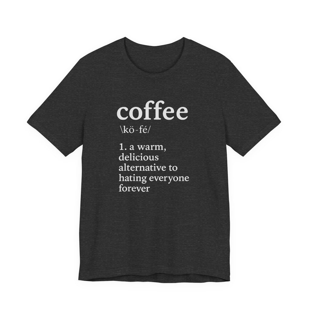 Coffee...Or The Alternative...