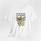 Drop Buds, Not Bombs!