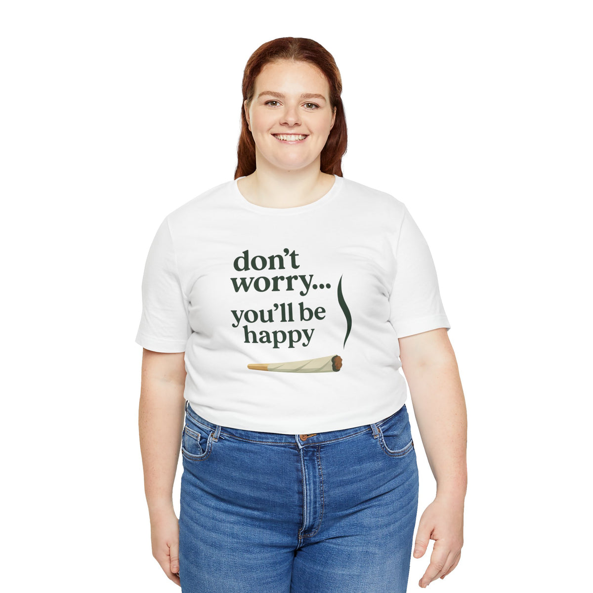 Don't Worry, You'll Be Happy