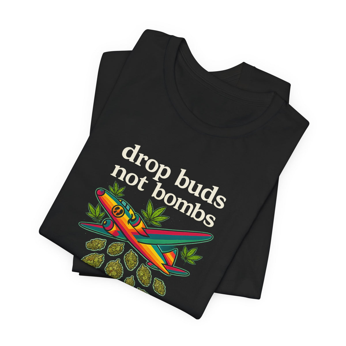 Drop Buds, Not Bombs!
