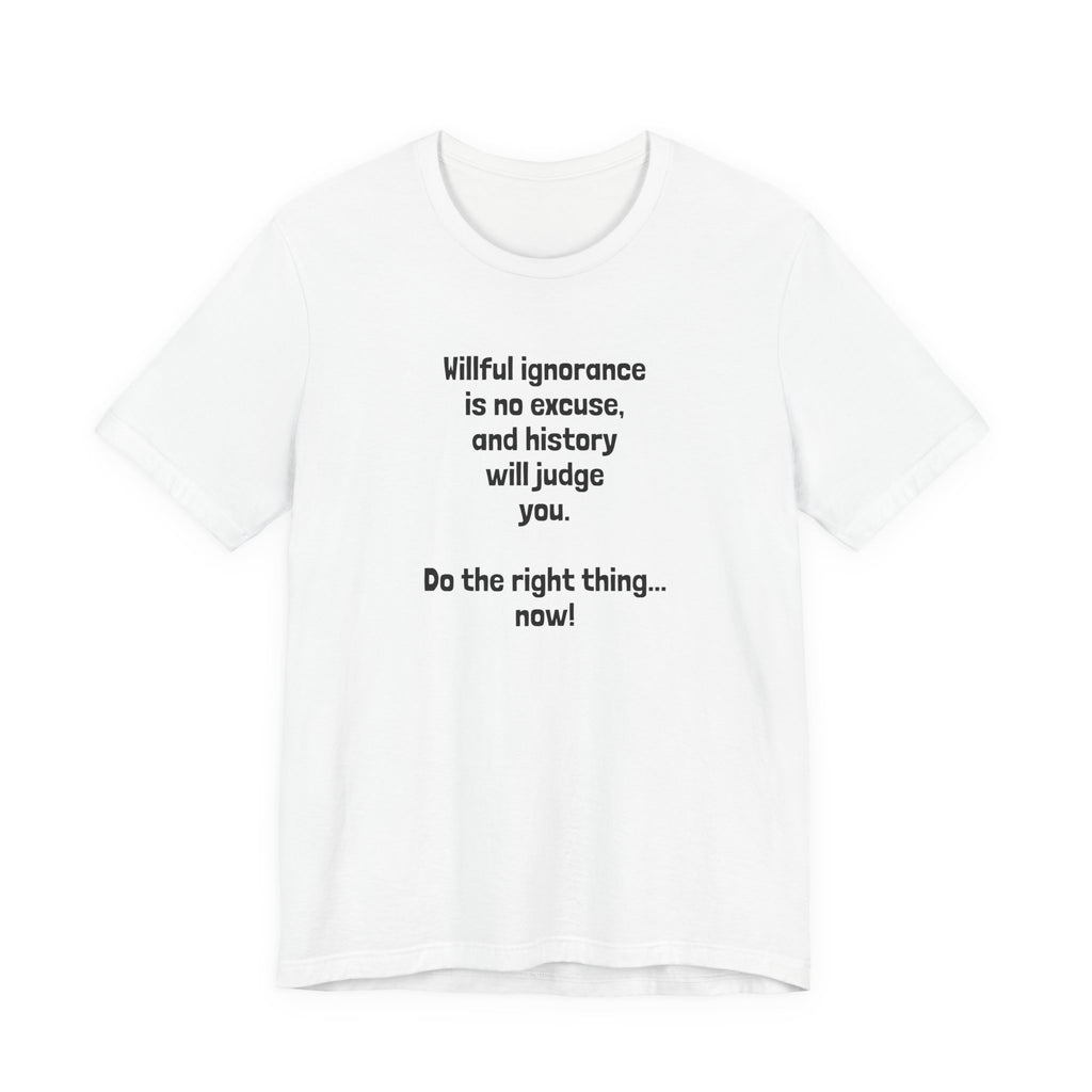 Willful Ignorance